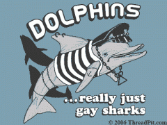 Κατά μία θεωρία, όλα τα δελφίνια δεν είναι παρά γκέι καρχαρίες (από Hank, 13/01/09)