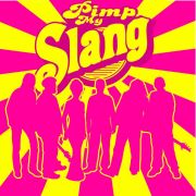 Pimp up my Slang, Sista!  (από Vrastaman, 18/03/09)